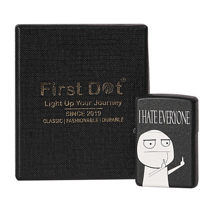 First Dot I Hate Everyone Luxury Windproof Lighter Gift for Men - Pocket Lighter