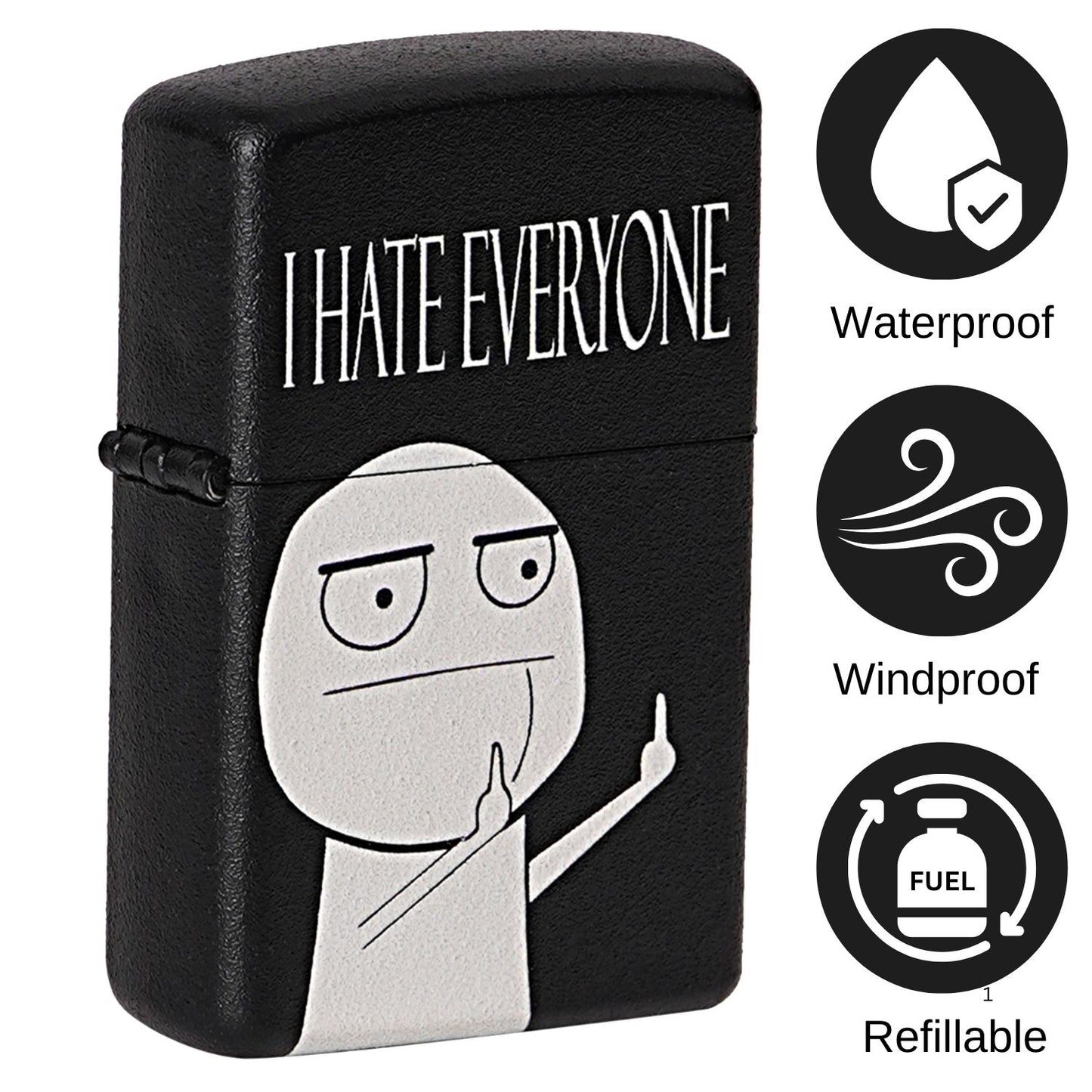 First Dot I Hate Everyone Luxury Windproof Lighter Gift for Men - Pocket Lighter